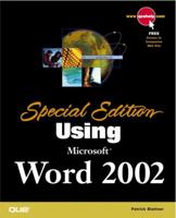 Special Edition Using Microsoft Word 2002 (Special Edition Using) 0789725150 Book Cover