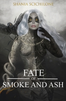 A Fate of Smoke and Ash 1778212417 Book Cover