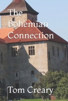 The Bohemian Connection 0992152003 Book Cover