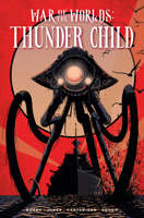 The War of the Worlds: Thunder Child Vol.1 1787749592 Book Cover