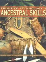 Primitive Technology II: Ancestral Skill 1586850989 Book Cover