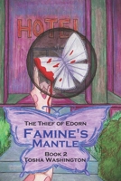 Famine's Mantle (The Thief of Edorn) B096HPHQ9K Book Cover