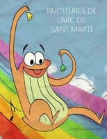 PARTITURES DE L'ARC DE SANT MARTÍ (Catalan Edition) B08KWL2KC6 Book Cover