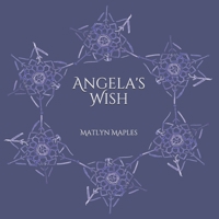 Angela's Wish 1711747394 Book Cover