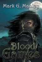 Blood Games 1612967167 Book Cover