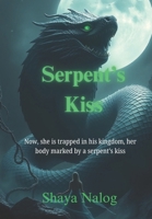 Serpent’s Kiss B0DZVZLDSM Book Cover