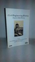 Civil Engineering History: Engineers Make History : Proceedings of the First National Symposium on Civil Engineering History 0784402094 Book Cover