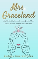 Mrs. Graceland 1088741584 Book Cover