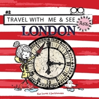 Travel with Me & See London Petite 0960042350 Book Cover