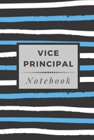 Vice Principal Notebook: Blank Lined Journal Pages And School Admin Note Taking Pad 120 Pages 6x9 Inches 1699449511 Book Cover
