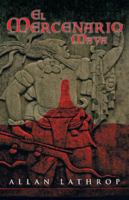 El Mercenario Maya 1463329652 Book Cover