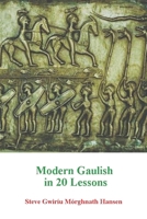 Modern Gaulish in 20 Lessons 1701697947 Book Cover
