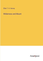 Wilderness and Mount 3382184176 Book Cover