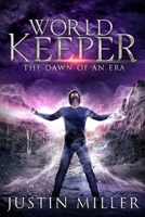 World Keeper: The Dawn of an Era B084DH56RB Book Cover