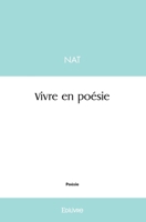 Vivre en poésie (French Edition) 2414577754 Book Cover