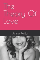 The Theory Of Love 1729497888 Book Cover