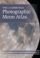 The Cambridge Photographic Moon Atlas 1107019737 Book Cover