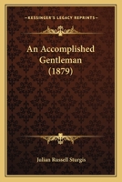 An Accomplished Gentleman 1022474421 Book Cover
