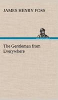 The Gentleman From Everywhere 1530653479 Book Cover