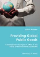 Providing Global Public Goods 383642763X Book Cover