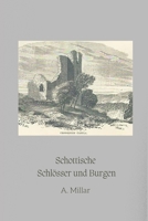 Schottische Schlösser und Burgen: Überlieferungen und Legenden B0CVBJ9PYV Book Cover