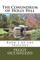 The Conundrum of Holly Hill 1548736252 Book Cover
