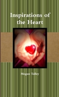 Inspirations of the Heart 0557349184 Book Cover