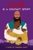 Love Is a Contact Sport 1636799884 Book Cover