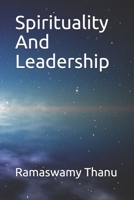Spirituality And Leadership B08BR7TN82 Book Cover