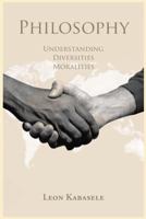 Philosophy: Understanding Diverse Moralities 149698983X Book Cover