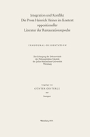 Integration Und Konflikt Die Prosa Heinrich Heines Im Kontext Oppositioneller Literatur Der Restaurationsepoche 3476994732 Book Cover