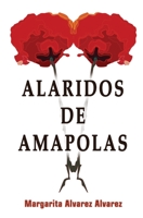 Alaridos de Amapolas 8409516950 Book Cover