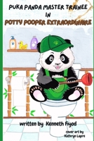 Puka Panda Master Trainee: in Potty Pooper Extraordinaire B0F9VNBS9Y Book Cover