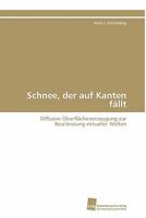Schnee, der auf Kanten fällt 3838125681 Book Cover