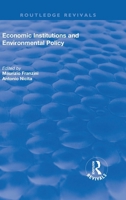 Economic Institutions and Environmental Policy 1138703168 Book Cover