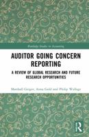 Auditor Going Concern Reporting: A Review of Global Research and Future Research Opportunities 0367649497 Book Cover