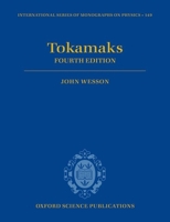 Tokamaks (Oxford Engineering Science Series) 0198562934 Book Cover