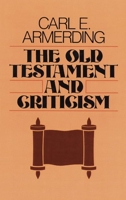 The Old Testament and Criticism 0802819516 Book Cover