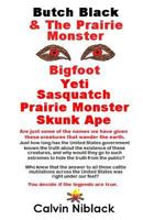 Butch Black & The Prairie Monster 1440497389 Book Cover