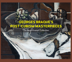 Georges Braque’s Post-Cubism Masterpieces: The Règis Krampf Collection 1839991305 Book Cover