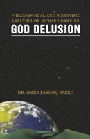 Philosophical and Scientific Analysis of Richard Dawkins' God Delusion 969749102X Book Cover