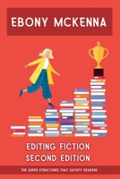 Editing Fiction Second Edition 1923735969 Book Cover