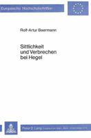 Sittlichkeit Und Verbrechen Bei Hegel 3820467971 Book Cover