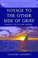 Voyage to the Other Side of Grief 0978299973 Book Cover