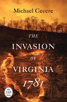 The Invasion of Virginia, 1781 1594162794 Book Cover