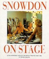 Snowdon On Stage: A Personal View Of The British Theatre 0847820262 Book Cover