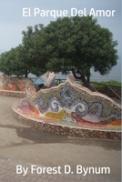 El Parque Del Amor B0B6KRCNX8 Book Cover