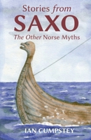 Stories from Saxo: the Other Norse Myths 0957612044 Book Cover