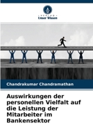 Auswirkungen der personellen Vielfalt auf die Leistung der Mitarbeiter im Bankensektor 6204127357 Book Cover