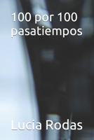 100 por 100 pasatiempos B09FS9PHSB Book Cover